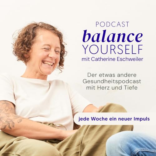 『🌗 balance yourself - der etwas andere Gesundheitspodcast mit Herz und Tiefe』のカバーアート