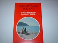 Geology and Scenery - North Shore of Lake Superior B0007IZK1O Book Cover