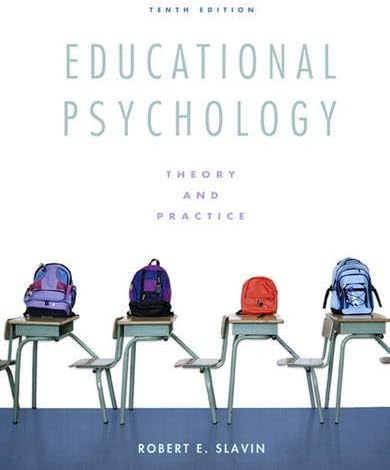 Educational Psychology: Theory and Practice (10th Edition)