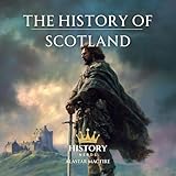 The History of Scotland
