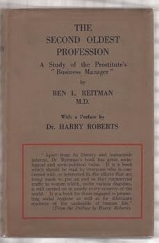Hardcover The second oldest profession: A study of the prostitute's "business manager" Book