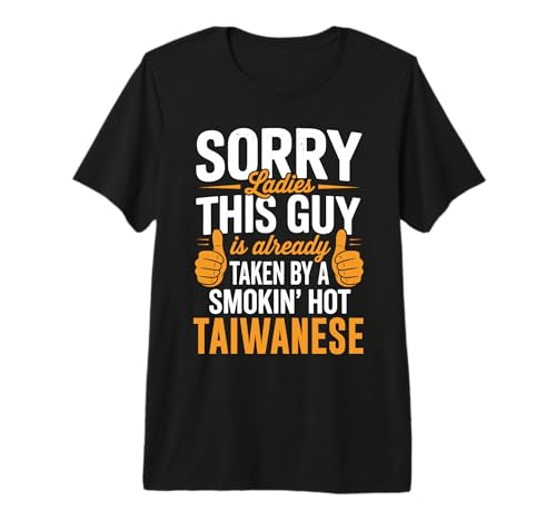 Sorry Ladies This Guy is Taken by Hot Taiwanese Girl Premium Tri-Blend T-Shirt