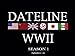 Dateline World War II Season 1