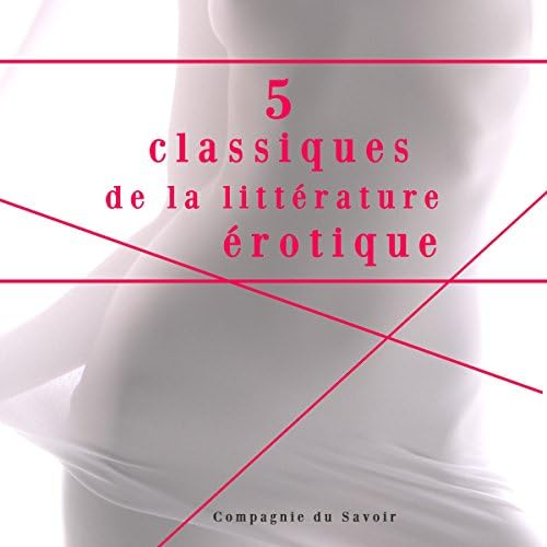 5 classiques de la littérature érotique - Marquis de Sade