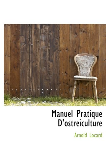 Manuel Pratique D'Ostr Iculture