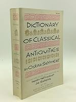 A Dictionary of Classical Antiquities B000JUZU7O Book Cover