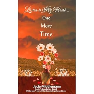 Listen to My Heart...One More Time - Book 2 Audiolibro Por Jacie Middlemann arte de portada
