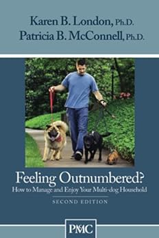Kindle Store,Kindle eBooks,Crafts, Hobbies & Home Feeling Outnumbered? How to Manage and Enjoy Your Multi-dog Household Karen B. London Ph.D.