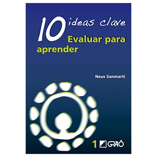 10 Ideas Clave. Evaluar para aprender: 001 (Ideas Claves)