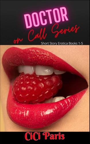 Doctor on Call Series: Erotic Short Stories Books 1 thru 5