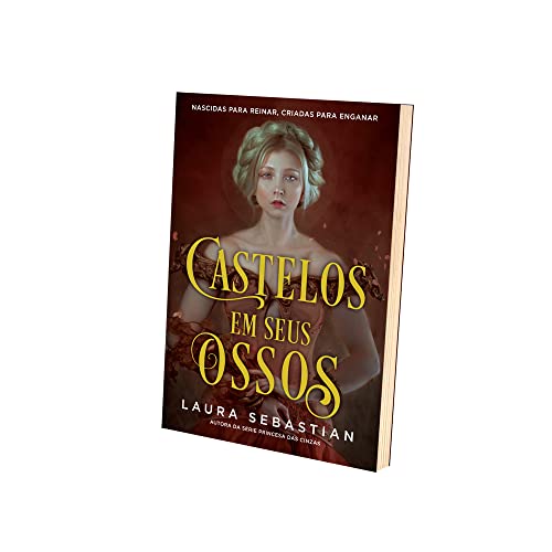 Castelos em seus ossos (Castelos em seus ossos – Livro 1)