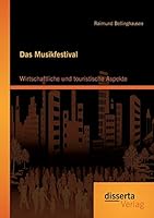 Das Musikfestival: Wirtschaftliche und touristische Aspekte 3954257467 Book Cover