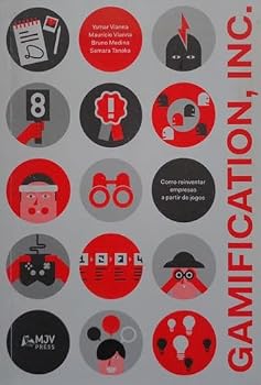 Paperback GAMIFICATION COMO REINVENTAR EMPRESAS A PARTIR DE JOGOS [Portuguese_Brazilian] Book
