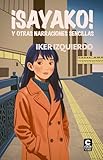 ¡SAYAKO! y otras narraciones sencillas (Biblioteca creativa)