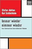  Immer wieder nimmer wieder: Vom Schicksal des österreichischen Fußballs