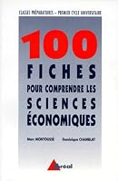 100 fiches pour comprendre les sciences économiques 2842911393 Book Cover