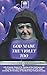 God Made the Violet Too, Life of Leonie, Sister of St. Therese of the Child Jesus and the Holy Face. With Beautiful Lessons of Faith, Hope & Charity, for the Glory of The Most Holy Trinity & Our Lady.