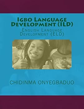 Paperback Igbo Language Development (ILD): English Language Development (Eld) [Igbo] Book