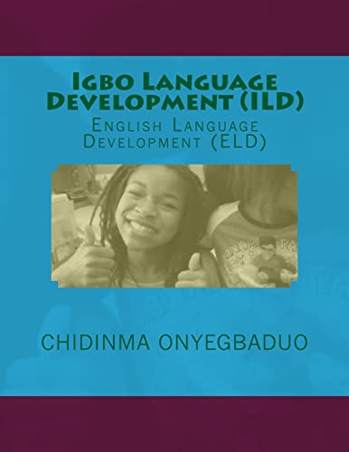 Igbo Language Development (ILD): English Language Development (Eld) (Igbo Edition)