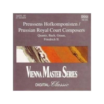 Preussens Hofkomponisten / Prussian Royal Court Composers