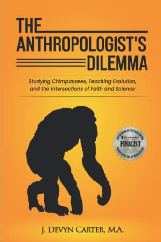 The Anthropologist's Dilemma: Studying Chimpanzees, Teaching Evolution, and the Intersections