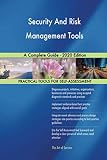 Security And Risk Management Tools A Complete Guide - 2020 Edition