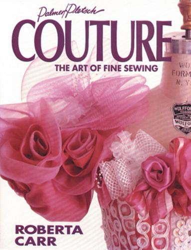 Couture: the art of fine sewing