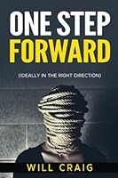 One Step Forward: (Ideally In The Right Direction) B0C2SMM54Y Book Cover