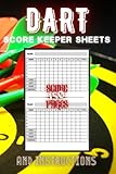  DART SCORE KEEPER sheets and Instructions 150 PAGES: Dart Log Book  Perfect for Game Score - Best Gifts For Dart Lover  6\