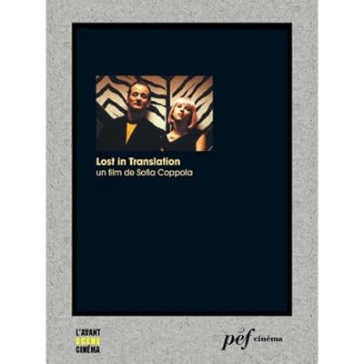 Lost in translation - Sc&eacute;nario du film