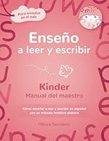 Enseño a leer y escribir, Kinder, Manual del maestro para enseñar en el aula.: Como enseñar a leer y escribir con un método fonético silábico, (How to ... Manual del maestro para enseñar en el aula.) 1954826109 Book Cover