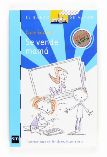 Se vende mamá (El Barco De Vapor: Serie Azul / ... [Spanish] 8467535717 Book Cover