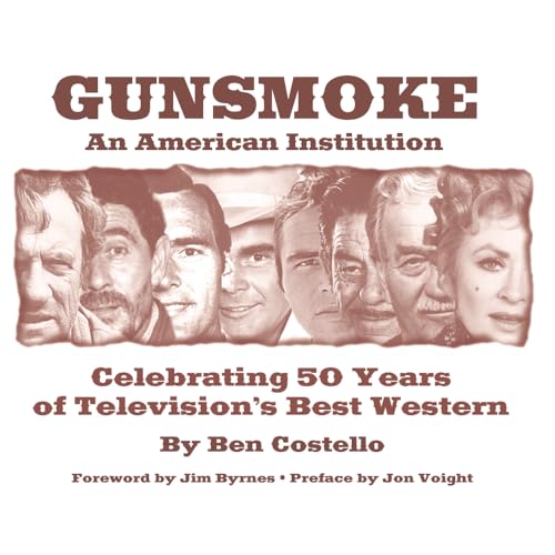 Gunsmoke: An American Institution - Celebrating 50 Years of Television's Best Western image 2