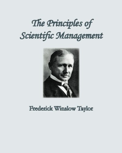 The Principles Of Scientific Management