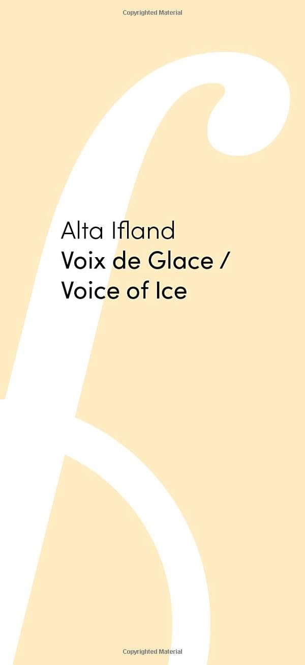 Voix de Glace / Voice of Ice