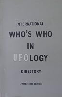 International Who's Who in UFOlogy Directory (Limited 1988 Edition) 0962019739 Book Cover