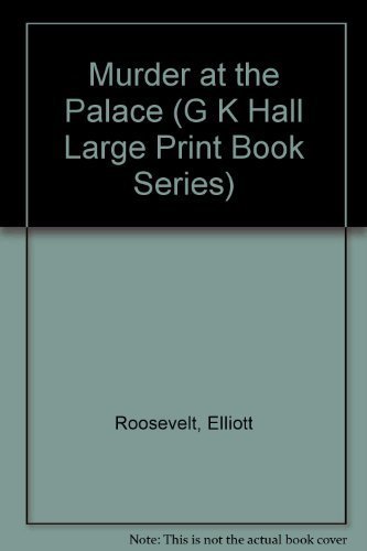 Murder at the Palace (G K Hall Large Print Book... [Large Print] 0816146632 Book Cover