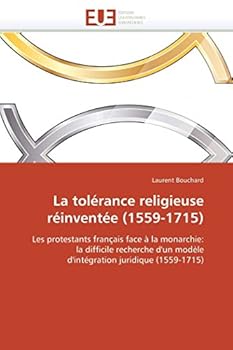 Paperback La Tolérance Religieuse Réinventée (1559-1715) [French] Book