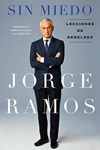 Sin Miedo: Lecciones de rebeldes (Spanish Edition)