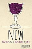 New: Wineskins and the Simple Words of Christ