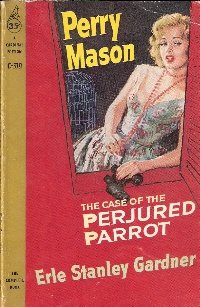 The Case of the Perjured Parrot B000TM71P6 Book Cover