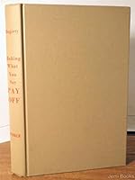 Making What You Say Pay Off B002X4UUME Book Cover