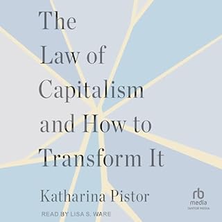 The Law of Capitalism and How to Transform It cover art