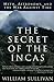 Produktbild The Secret of the Incas: Myth, Astronomy, and the War Against Time