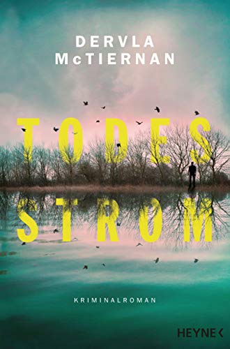 Todesstrom: Kriminalroman (Die...