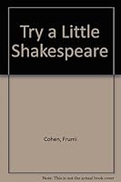 Try a Little Shakespeare 0887345190 Book Cover