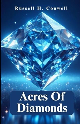 Acres Of Diamonds B0DD7K2DX1 Book Cover