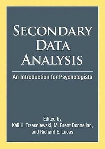Secondary Data Analysis: An Introduction For Psychologists