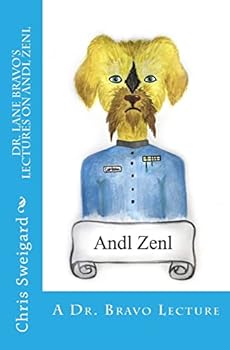 Paperback Dr. Lane Bravo's Lectures on Andl Zenl Book