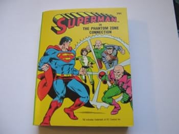 Paperback Superman in The phantom zone connection (A big little book) Book